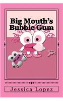 Big Mouth's Bubble Gum