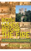 Both Hands Before the Fire
