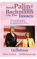 Michele Bachmann vs. Sarah Palin On The Issues