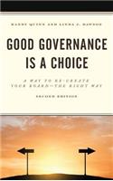 Good Governance is a Choice