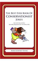 The Best Ever Book of Conservationist Jokes: Lots and Lots of Jokes Specially Repurposed for You-Know-Who(English)