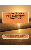 Legal Ethics for Everyday Practice