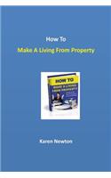 How To Make A Living From Property