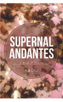 Supernal Andantes