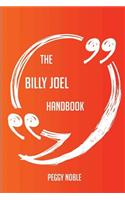 The Billy Joel Handbook - Everything You Need to Know about Billy Joel