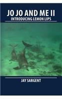 JoJo and Me II: Introducing Lemon Lips(English)
