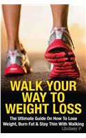 Walk Your Way to Weight Loss