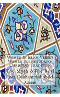 Women In Islam Versus Women In The Judaeo-Christian Tradition