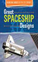 Great Spaceship Designs