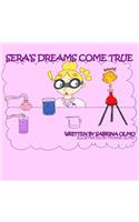 Sera's Dreams Come True