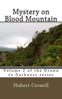 Mystery on Blood Mountain