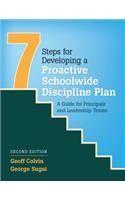 Seven Steps for Developing a Proactive Schoolwide Discipline Plan