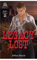 Legacy Lost, 2: (2 Hell's Valley)