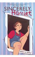 Sincerely, Harriet