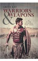 Warriors & Weapons