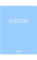 Notebook for Cornell Notes, 120 Numbered Pages, #TOPSECRET, Blue Cover: For Taking Cornell Notes, Personal Index, 8.5"x11", Hashtag Series, Genius Edition