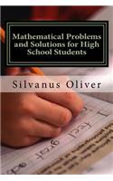 Mathematical Problems and Solutions for High School Students