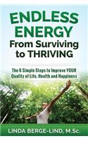 Endless Energy From Surviving to Thriving