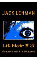 Lit Noir # 3