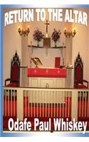 Return To The Altar: (English)