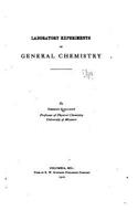 Laboratory Experiments in General Chemistry