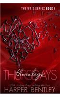 Thursdays