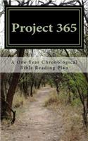 Project 365: A One Year Chronological Bible Reading Plan