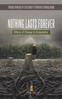 Nothing Lasts Forever