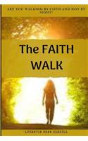 The FAITH WALK