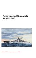 Acorazado Bismarck 1939-1940