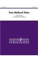 Two Holland Tales: Score & Parts