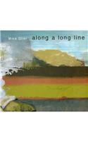 Mike Glier: Along a Long Line