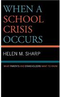 When a School Crisis Occurs