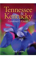 Tennessee & Kentucky Gardener's Guide: (English)