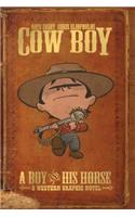 Cow Boy Vol. 1 a Boy and His Horse, 1