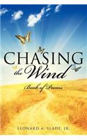 Chasing the Wind