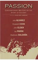 Passion: Contemporary Writers on the Story of Calvary
