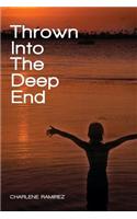 Thrown Into the Deep End