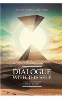 Dialogue with the Self: Unlocking the Door to Your True Self