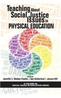 Teaching About Social Justice Issues in Physical Education