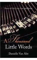 A Thousand Little Words
