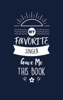 My Favorite Singer Gave Me This Book