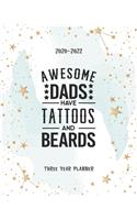 Awesome Dads Have Tattoos And Beards