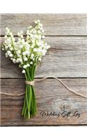 Wedding Gift Log: Gift Book & Organizer, gift tracker and gift registry