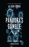 Pandora's Gamble