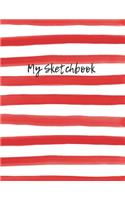 My Sketchbook: Sketch Your Artistic Ideas. Create Your Own Designs. Draw Your Inspirations.