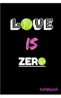 Love is Zero Notebook
