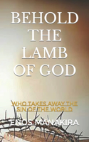 Behold the Lamb of God