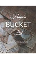Hope's Bucket List: A Creative, Personalized Bucket List Gift For Hope To Journal Adventures. 8.5 X 11 Inches - 120 Pages (54 'What I Want To Do' Pages and 66 'Places I