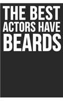 The Best Actors Have Beards